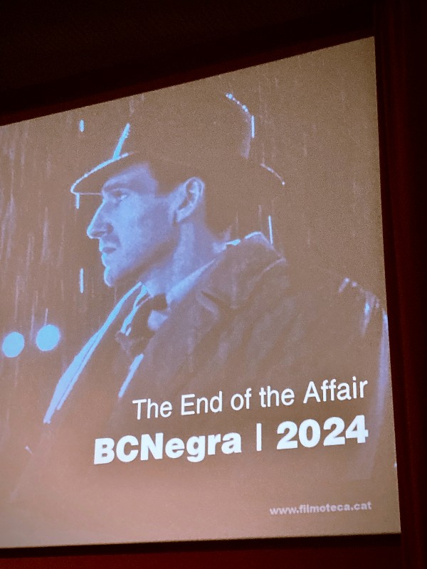 The End of the Affair, sur l'écran de la FilmoTeca #HolaBCN Chapitre 9 et neuvaine © Gilles Denizot 2024